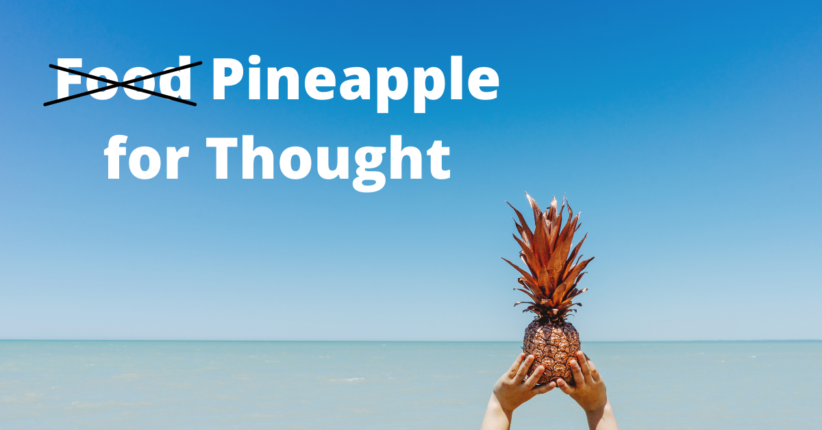 pineapple praising the sun